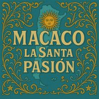 Macaco - La Santa Pasión