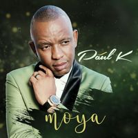 Paul K - Moya