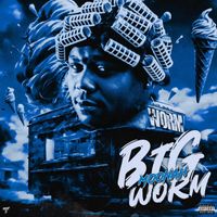 Moonah - Big Worm (Explicit)