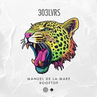Manuel De La Mare - Rooftop (Extended Mix)