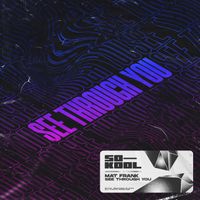 Mat Frank - See Through You
