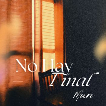 MURO - No hay final