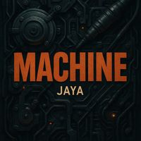 JAYA - Machine