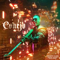 Conejo - Cincuenta Calibre (Explicit)