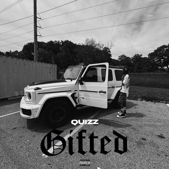 Quizz - Gifted (Explicit)