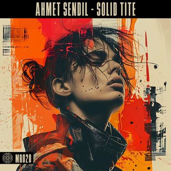 Ahmet Sendil - Solid Tite (Original Mix)