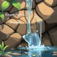 Keyon Harris - Drippin