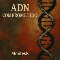 Montesk - ADN comprometido