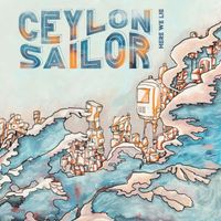 Ceylon Sailor - Here We Lie