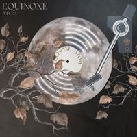 Atom - Equinoxe