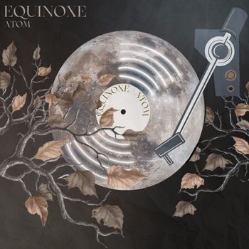 Atom - Equinoxe
