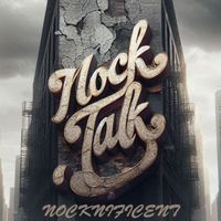 NOCKNIFICENT - NOCK TALK