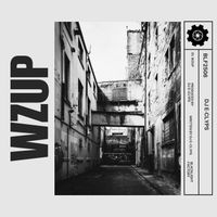 DJ E-Clyps - Wzup (Explicit)
