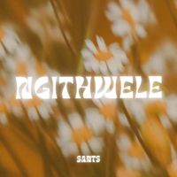 SANTS - Ngithwele