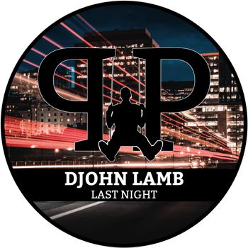 DJohn Lamb - Last Night