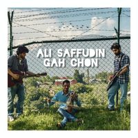 Ali Saffudin - Gah Chon