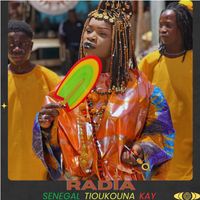 Radia - Senegal Tioukouna Kay