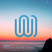 Noile - BIRDS OF A FEATHER