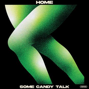 Home - some candy talk (Explicit)