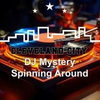 DJ Mystery - Spinning Around