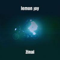 lemon joy - Žinai