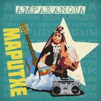 Amparanoia - Maputxe