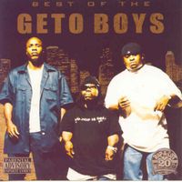 Geto Boys - The Best of the Geto Boys (Mixtape Version) (Explicit)