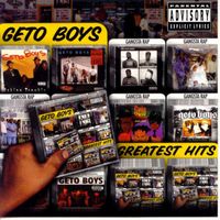 Geto Boys - Greatest Hits (Explicit)