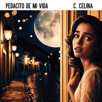 C. Celina - Pedacito De Mi Vida (Tropical Mix)