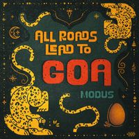 Modus - All Roads Lead to Goa