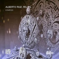 Alberto Ruiz, Rojan - Complex
