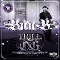 Bun B - Trill O.G. (Screwed) (Explicit)
