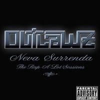 Outlawz - Neva Surrenda - The Rap-a-Lot Sessions (Explicit)