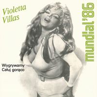 Violetta Villas - Mundial '86