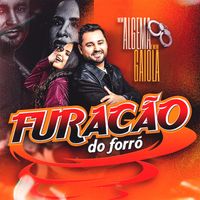 Furacão do Forró - Nem Algema e Nem Gaiola