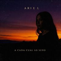 Ariel - A Cada Cual Lo Suyo (Explicit)