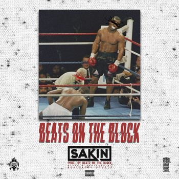 Sakin - Beats on the Block (Explicit)