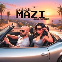Sakin - Mazi (Explicit)