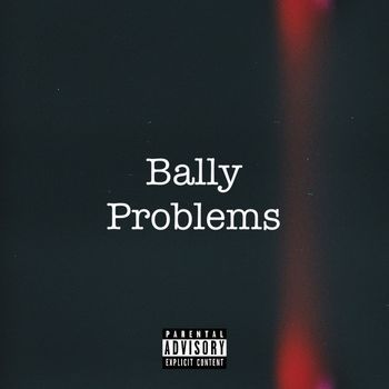Bally - Problems (Explicit)