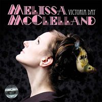 Melissa McClelland - Victoria Day (Silver Series - Remastered 2025)