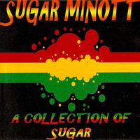 Sugar Minott - A Collection Of Sugar