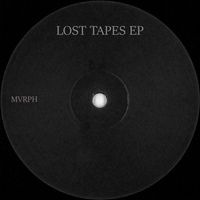 MVRPH - Lost Tapes