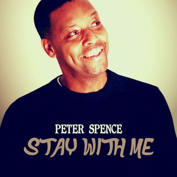 Peter Spence - Stay With Me