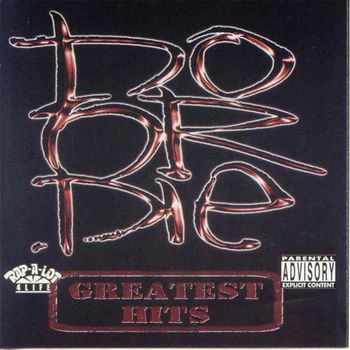 Do or Die - Greatest Hits (Explicit)