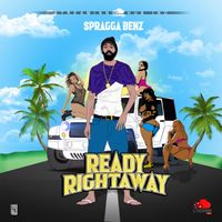 Spragga Benz - Ready Right Away