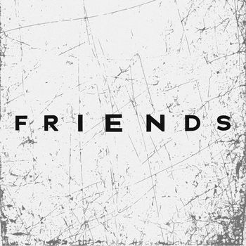 Max Joy - Friends (Remixes) (Explicit)