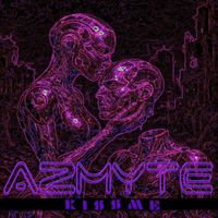 AZMYTE - Kiss Me
