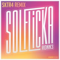 RONN3 - Solflicka (Sktr4 Remix)