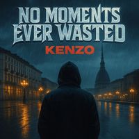 KENZO - No Moments Ever Wasted