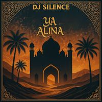 DJ Silence - Ya Alina